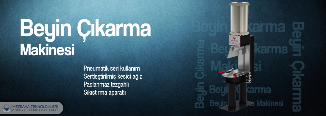 beyin çıkarma makinası